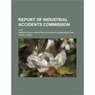 Report of Industrial Accidents Commission