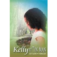 Kelly and the Tin Man
