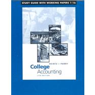 Study Guide with Working Papers, Chapters 1-16 to accompany College Accounting