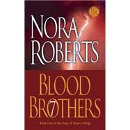Blood Brothers The Sign of Seven Trilogy