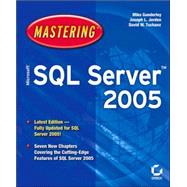 Mastering<sup><small>TM</small></sup> Microsoft<sup>®</sup> SQL Server<sup><small>TM</small></sup> 2005