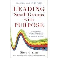 Leading Small Groups with Purpose