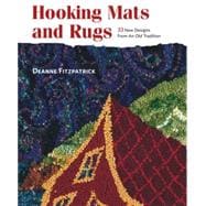 Hooking Mats and Rugs 33 New Designs From An Old Tradition