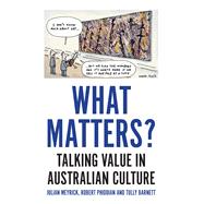 What Matters? Talking Value in Australian Culture