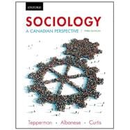 Sociology: A Canadian Perspective, Third Edition