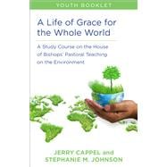 A Life of Grace for the Whole World, Youth Book