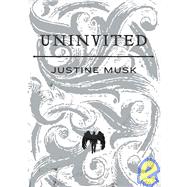 Uninvited