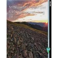 National Landscape Conservation System Blm Colorado Implementation Strategy 2013