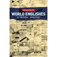 World Englishes: A Critical Analysis,9781623563806