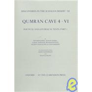 Qumran Cave 4 VI: Poetical and Liturgical Texts, Part 1