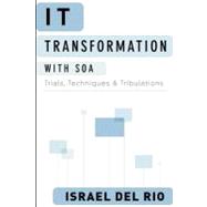 It Transformation With Soa