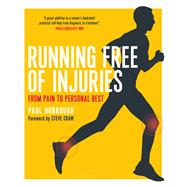 Running Free of Injuries From Pain to Personal Best