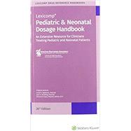 Pediatric and Neonatal Dosage Handbook