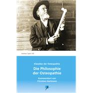 Die Philosophie der Osteopathie
