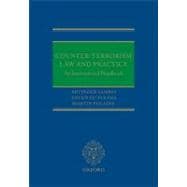 Counter-Terrorism Law and Practice An International Handbook