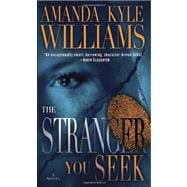 The Stranger You Seek A Novel