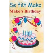 Se Fet Mako/Mako's Birthday