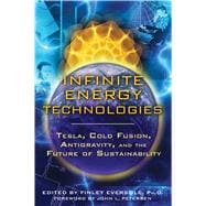 Infinite Energy Technologies