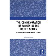 Commemorating Women: Contemporary Patriotic Memorials in the United States