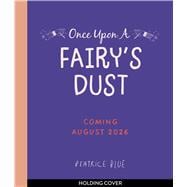 Once Upon a Fairy's Dust