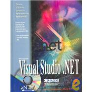 Microsoft Visual Studio .Net / Visual Studio .Net: The Net Framework Black Book