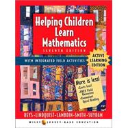 Helping Children Learn Mathematics, Active Learning Edition, 7th Edition
