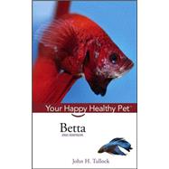 Betta Your Happy Healthy Pet