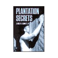 Plantation Secrets