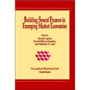 Building Sound Finance in Emerging Market Economies