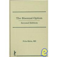 The Bisexual Option: Second Edition