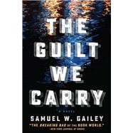 The Guilt We Carry