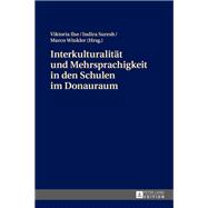 Interkulturalitaet und Mehrsprachigkeit in den Schulen im Donauraum