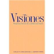 Visiones; Perspectivas literarias de la realidad social hispana