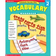 Scholastic Success With: Vocabulary Workbook: Grade 2