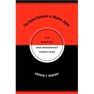 The Social Sciences in Modern Japan: The Marxian and Modernist Traditions