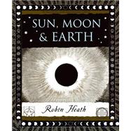 Sun, Moon and Earth