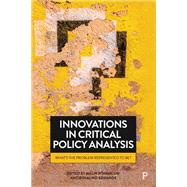 Innovations in Critical Policy Analysis
