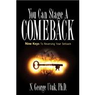 You Can Stage a Comeback