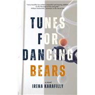 Tunes for Dancing Bears,9781771863810