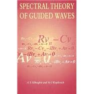 Spectral Theory of Guided Waves