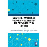 Knowledge Management, Organisational Learning and Sustainability in Tourism