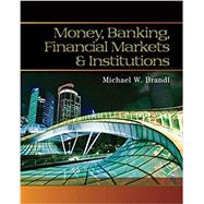 Bundle: Money, Banking, Financial Markets and Institutions, 1st + MindTap Economics, 1 term (6 months) Printed Access Card
