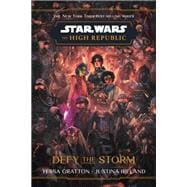 Star Wars: The High Republic: Defy the Storm