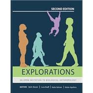 Explorations: An Open Invitation to Biological Anthropology