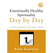 Emotionally Healthy Spirituality Day by Day