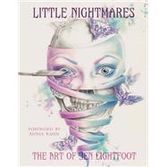 Little Nightmares The Art of Jen Lightfoot