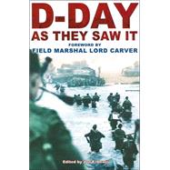 D-Day : As They Saw It