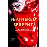 Feathered Serpent A Novel