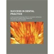 Success in Dental Practice
