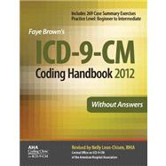 ICD-9-CM Coding Handbook, Without Answers 2012